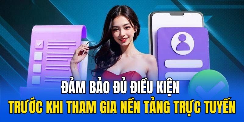 Điều Kiện Cần Đáp Ứng